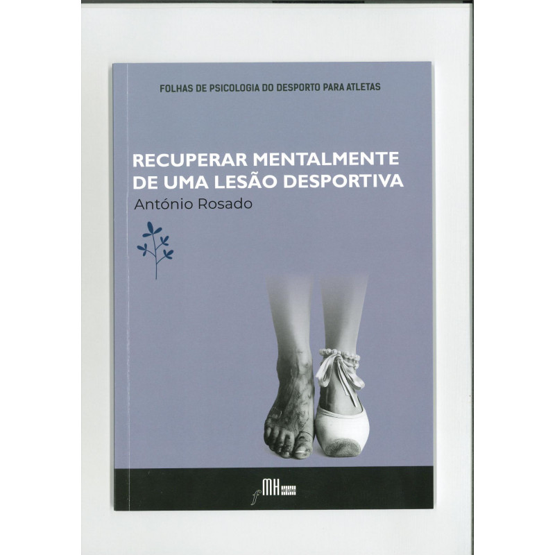 Recuperar mentalmente de uma lesão desportiva